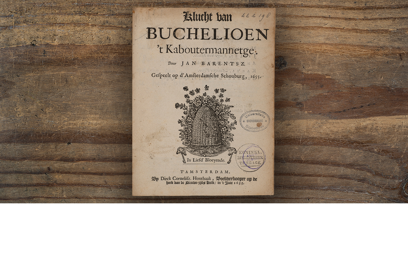 De “Klucht van Buchelioen ’t Kaboutermannetge” is geschreven door Jan Barentsz.[12] Barentsz. was vermoedelijk lid van de Amsterdamsche Kamer. Het titelblad bevat namelijk het blazoen van de Eerste Nederduytsche Academie en het devies van De Eglentier, de twee kamers waaruit de Amsterdamsche Kamer is ontstaan.[13]The “Klucht van Buchelioen ’t Kaboutermannetge” was written by Jan Barentsz.[12] Barentsz. was probably a member of the Amsterdamsche Kamer (Amsterdam Chamber), since the title page shows the arms of the Eerste Nederduytsche Academie (First Dutch Academy) and the motto of De Eglentier (The Sweet Briar), the two chambers from which the Amsterdamsche Kamer arose.[13]