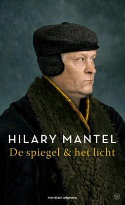 Hilary Mantel, De spiegel & het licht, Meridiaan, 2020 book cover