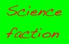 Science faction