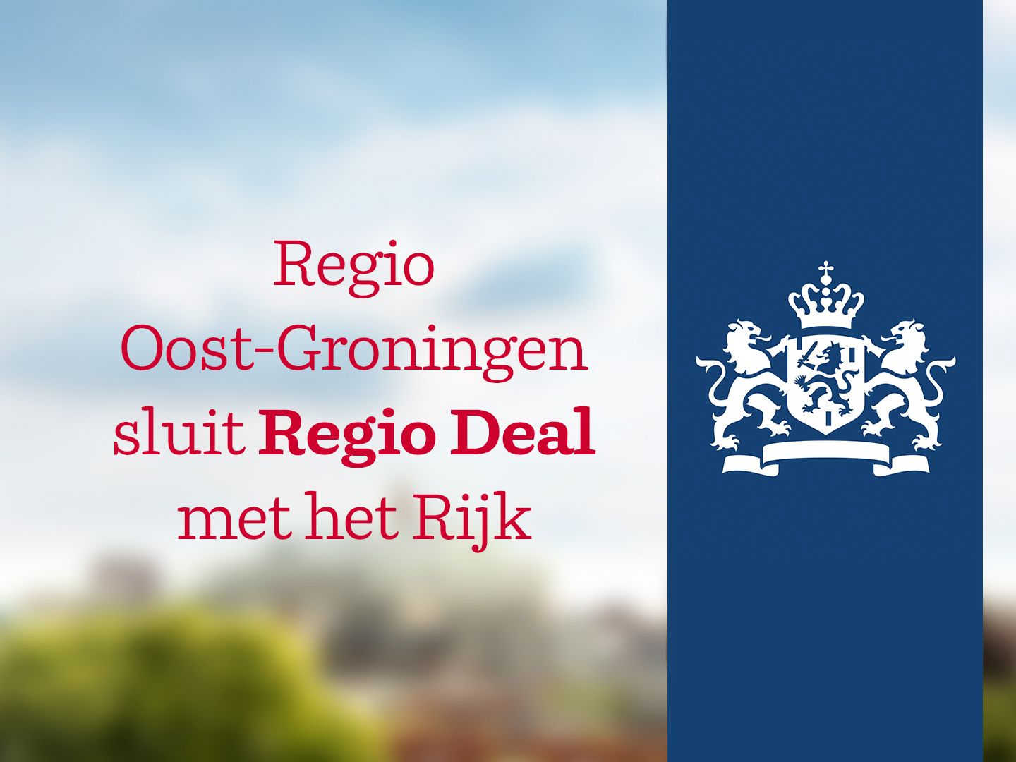 Regio Deal voor Oost-Groningen