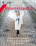 Full pdf (Dutch), Broerstraat 5, Issue 2, July 2022