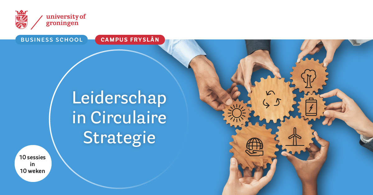 Executive programma Leiderschap in Circulaire Strategie