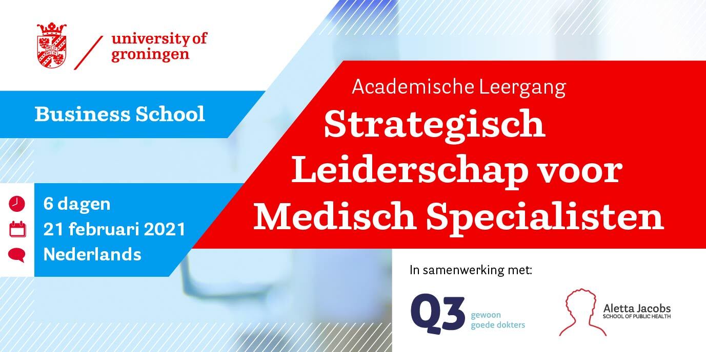 Academische Leergang Strategisch Leiderschap voor Medisch Specialisten
