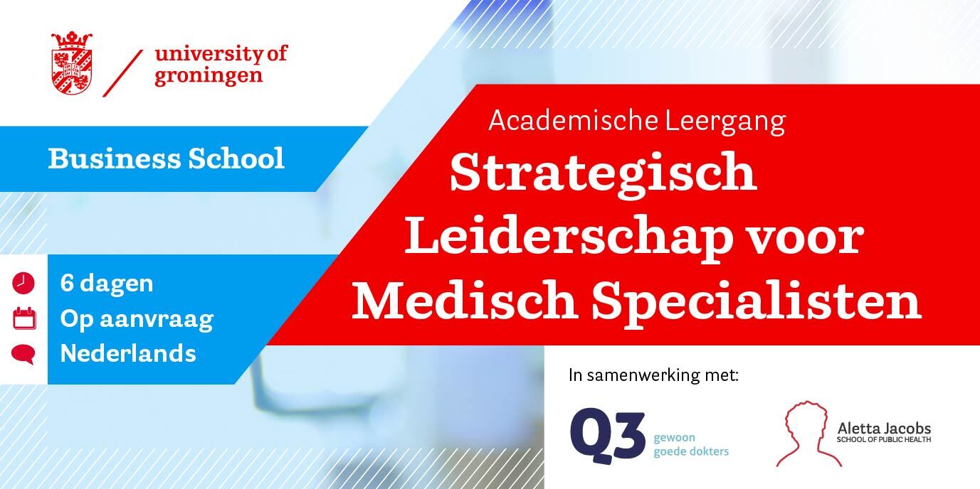 Academische Leergang Strategisch Leiderschap voor Medisch Specialisten