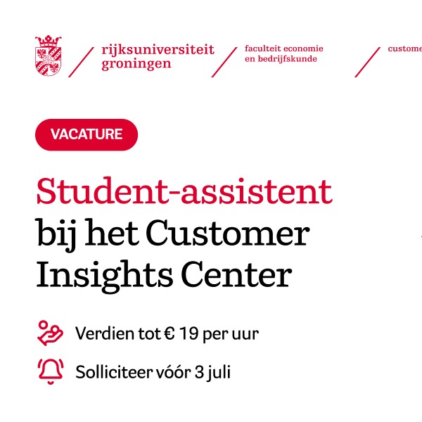 Vacature: Student-assistent bij het RUG Customer Insights Center