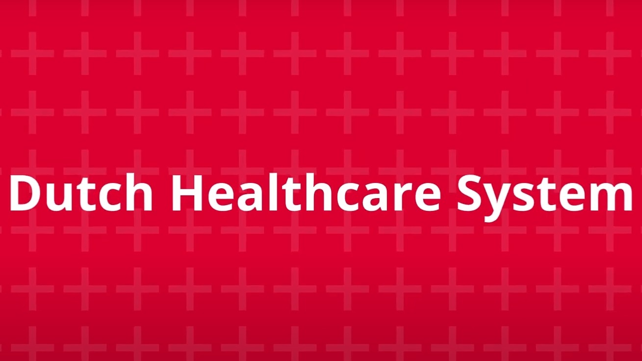 All You Need To Know About The Dutch Healthcare System