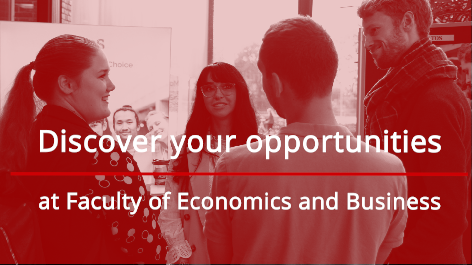 Discover your opportunities at the Faculty of Economics and Business