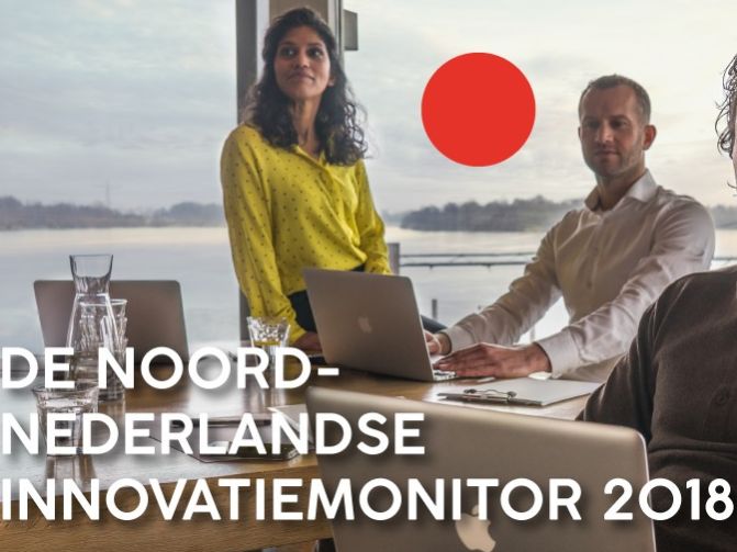 de Noord-Nederlandse Innovatiemonitor 2018, Innovatiemonitor, innovatiemonitor, Innovatiemonitor-2018