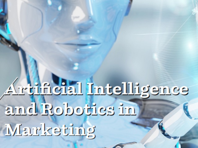 AI and Robotics in marketing