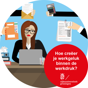 Hoe creeer je werkgeluk binnen de werkdruk?