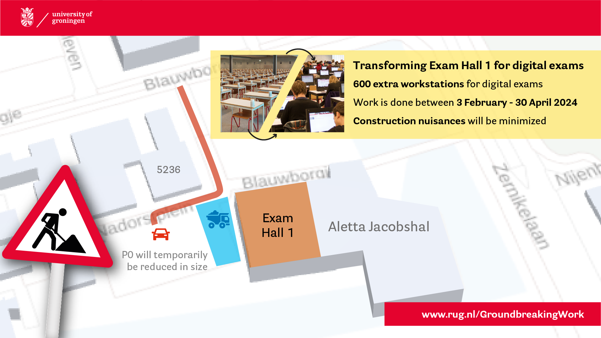 Layout of construction site around Aletta Jacob Hall and P0