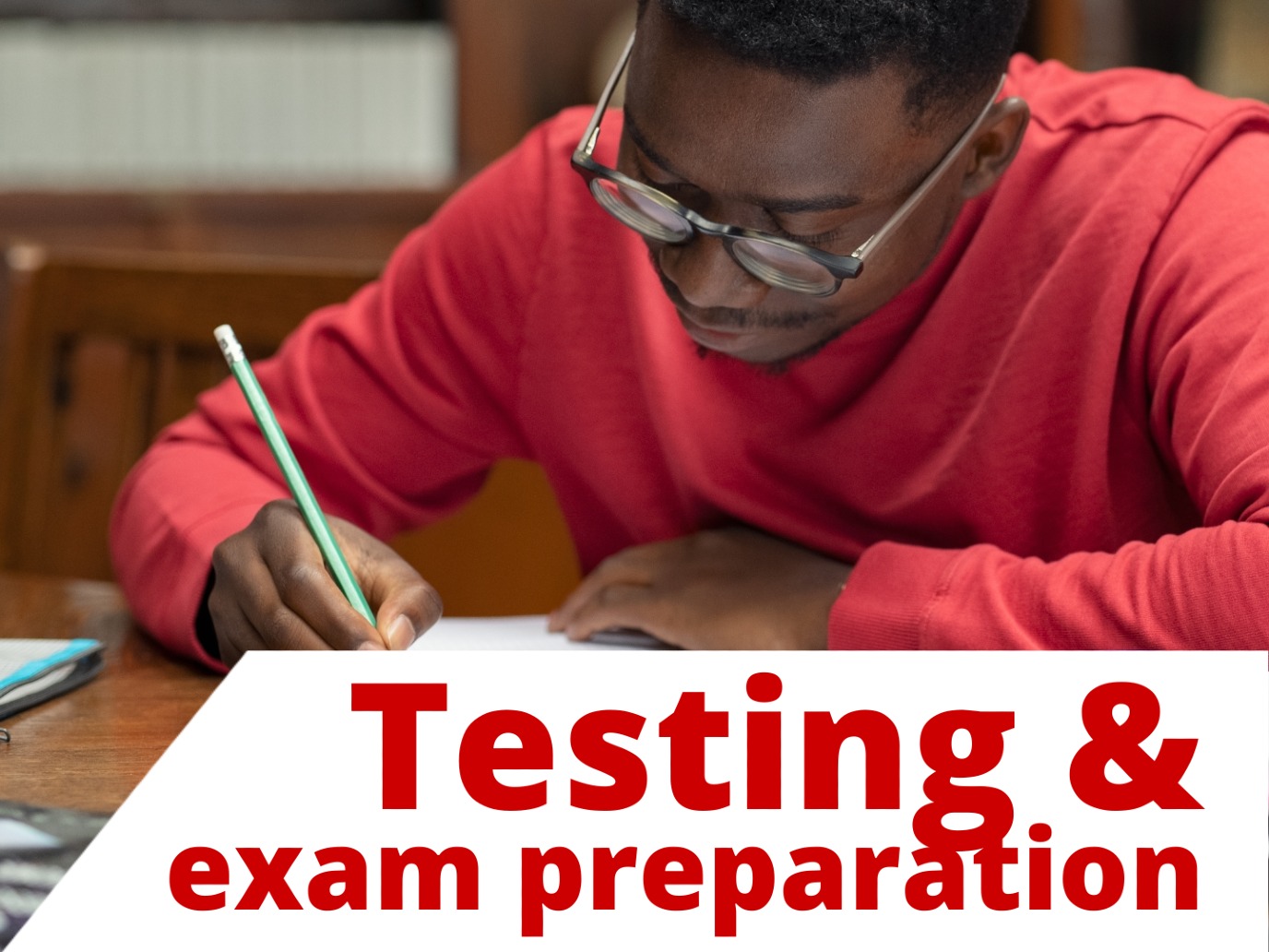 Testing and exam preparation