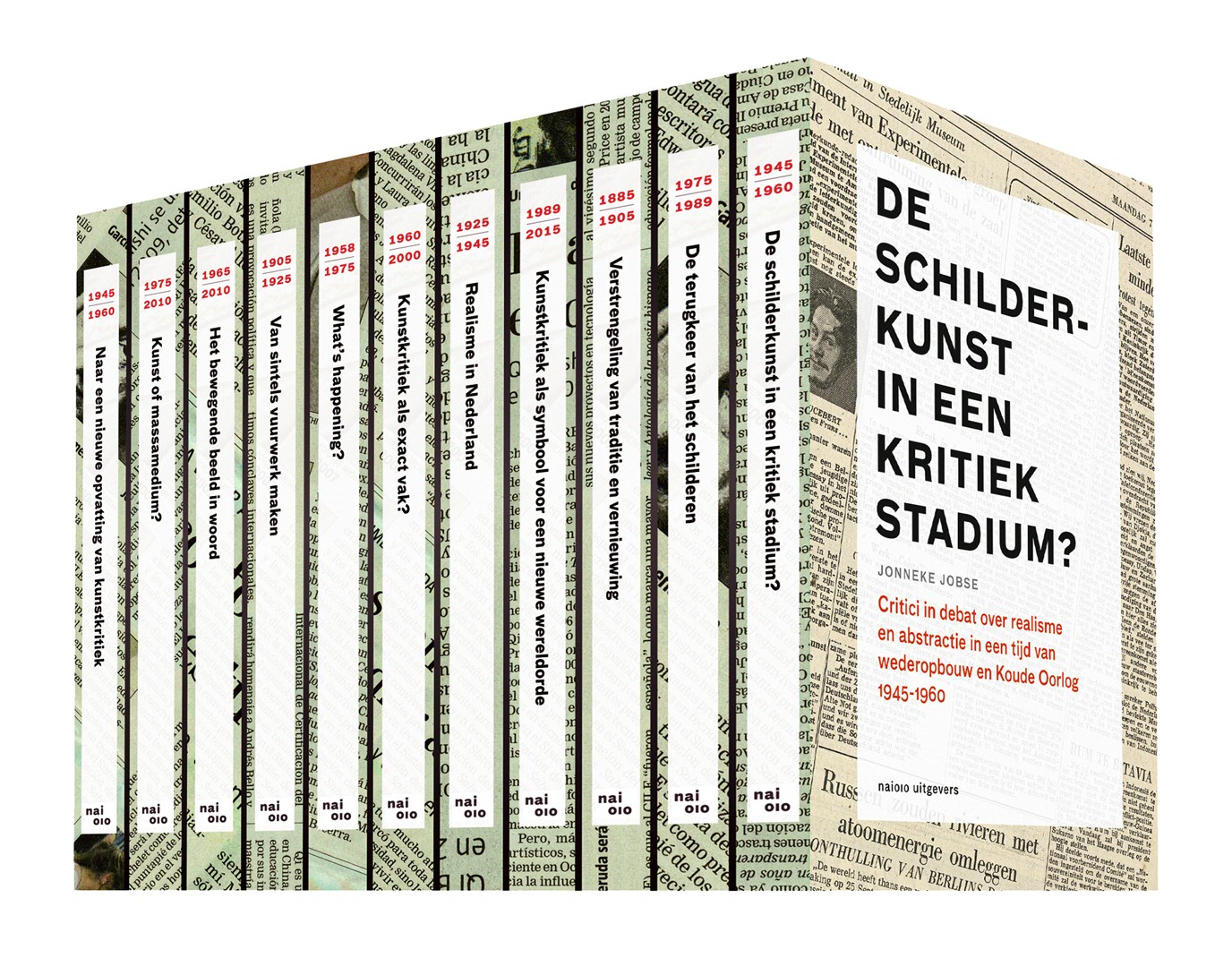 The series Art Criticism in the Netherlands 1885-2015 (11 parts)