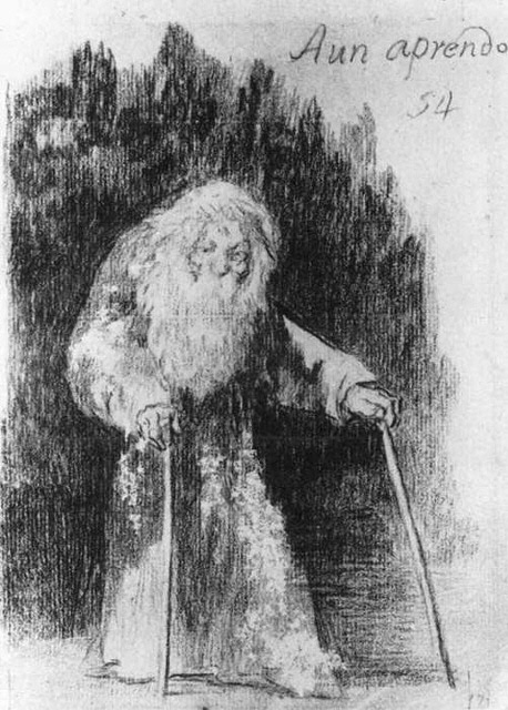 Goya, Aun Aprendo, ca. 1826Goya, Aun Aprendo, ca. 1826