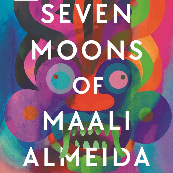 Book 2: The Seven Moons of Maali Almeida (2022) - Shehan Karunatilaka