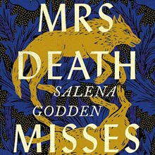 Book 4: Mrs Death Misses Death (2021) - Salena Godden