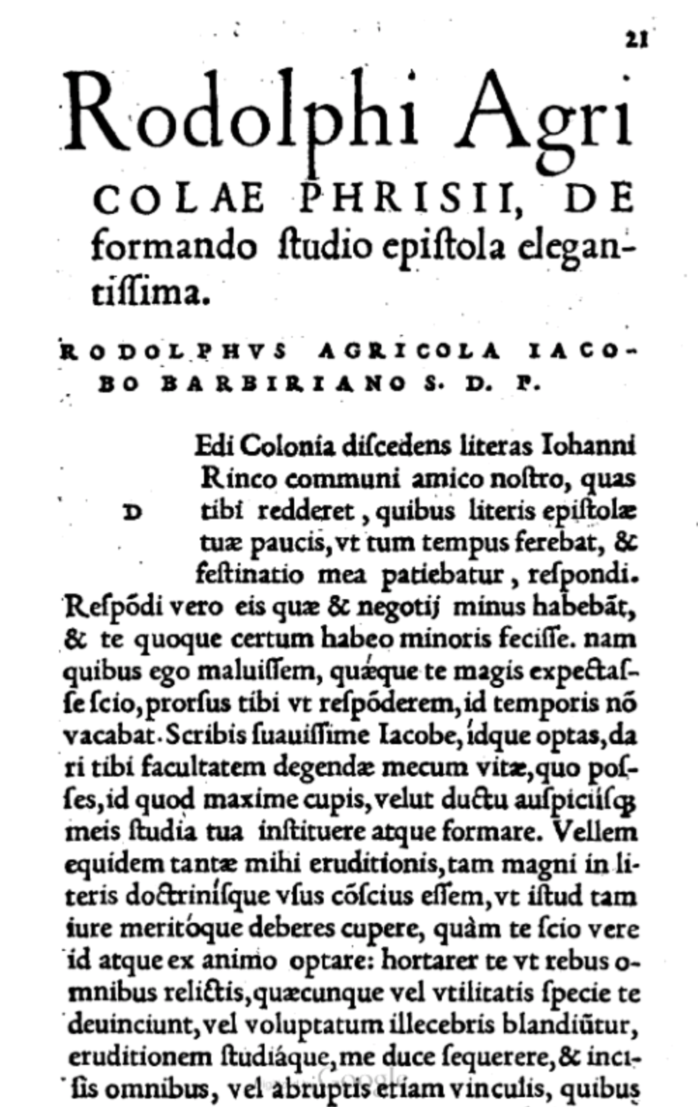 Tekst van Agricola in: Melanchthonis de corrigendis studiis sermo; Rodolphi Agricolae de formandis studiis epistola doctissima; De miseriis pædagogorum oratio, Parijs 1534Agricola's text in: Melanchthonis de corrigendis studiis sermo; Rodolphi Agricolae de formandis studiis epistola doctissima; De miseriis pædagogorum oratio, Paris 1534