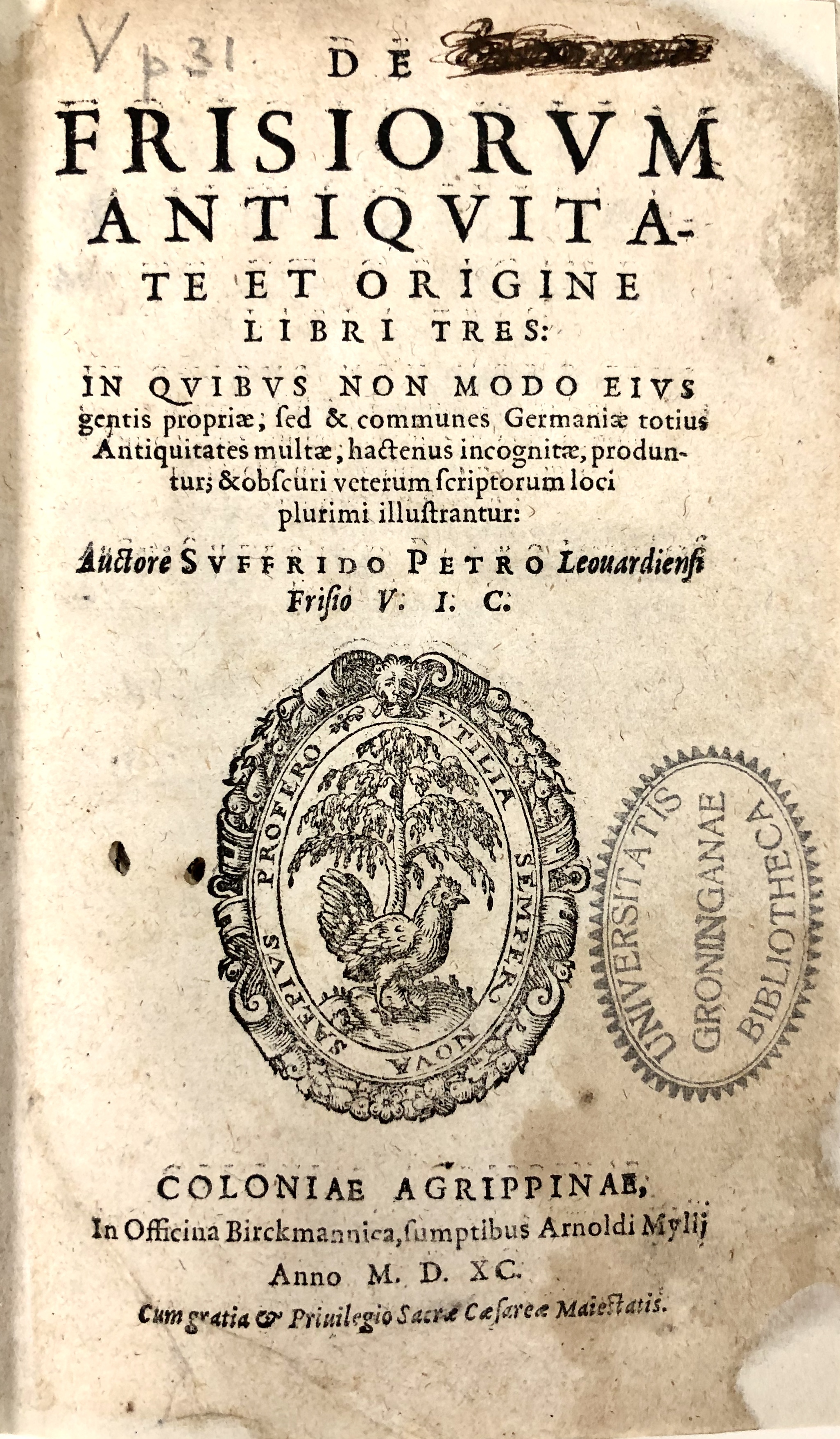 2. Suffridus Petrus, De Frisiorum antiquitate et origine (Keulen 1590) = UB Groningen, uklu VP 31