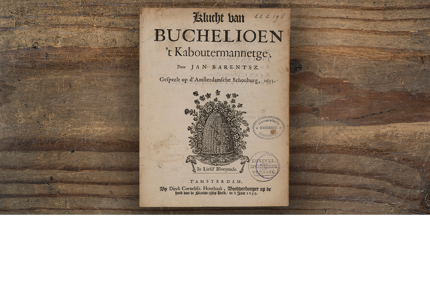 De “Klucht van Buchelioen ’t Kaboutermannetge” is geschreven door Jan Barentsz.[12] Barentsz. was vermoedelijk lid van de Amsterdamsche Kamer. Het titelblad bevat namelijk het blazoen van de Eerste Nederduytsche Academie en het devies van De Eglentier, de twee kamers waaruit de Amsterdamsche Kamer is ontstaan.[13]