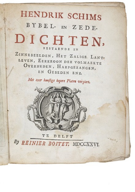 3. Titelblad uit: Hendrik Schim, Hendrik Schims Bybel en zededichten, Delft, 1776, Wijchers Wa 2.4 2173. Title page from: Hendrik Schims Bybel en zededichten, Delft, 1776, Wijchers Wa 2.4 217