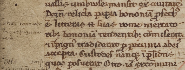 UGL ms. 116, column 11 “literas enim suas Rome mercatoribus Bononiam tendentibus commiserat et in pignus tradiderat pro pecunia ab eis accepta”