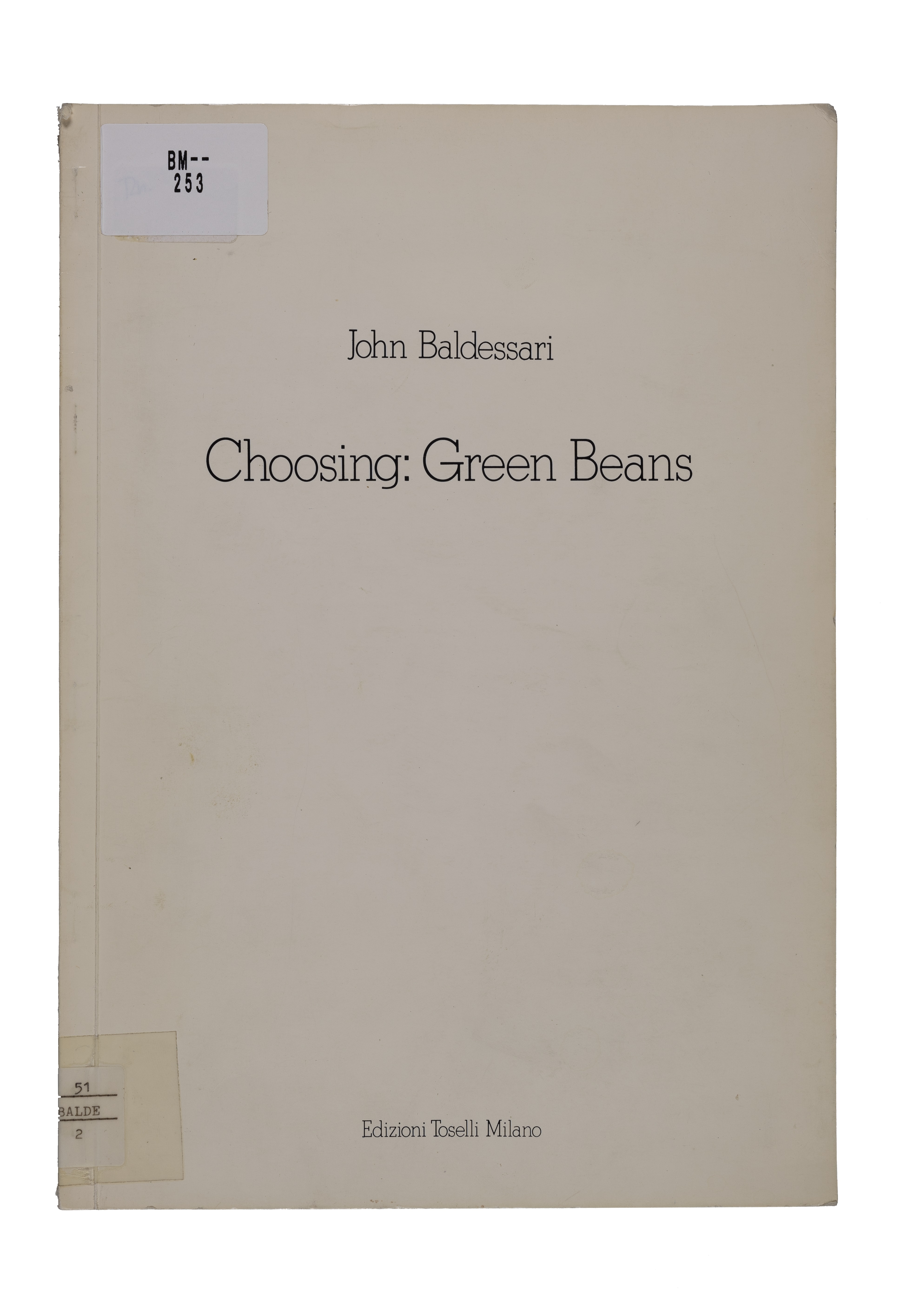 John Baldessari: Choosing Green Beans, 1972 (omslag)John Baldessari: Choosing: Green Beans, 1972 (cover)