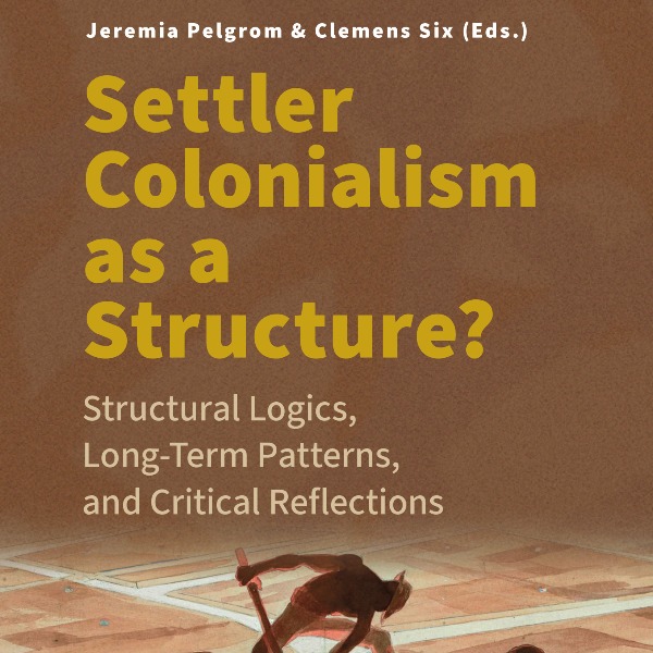 Nieuwe UGP publicatie: Settler Colonialism as a Structure?