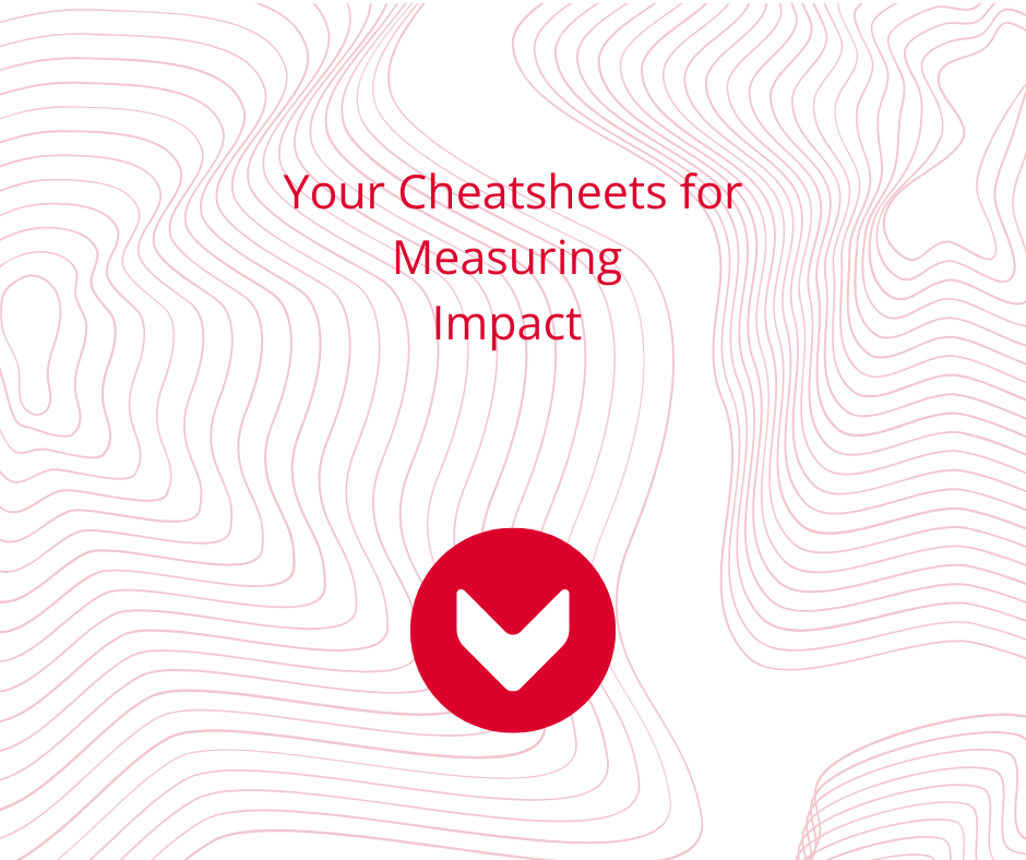 view your cheatsheets for measuring impact below