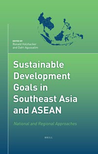 Sustainable Development Goals in Southeast Asia and ASEAN