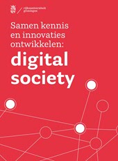 Boek: ‘Samen kennis en innovaties ontwikkelen: digital society’