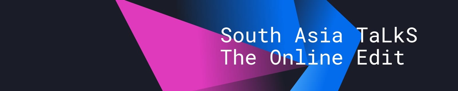 Header image South Asia TaLkS