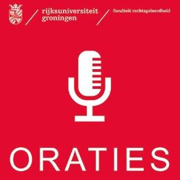 Oraties Faculteit Rechtsgeleerdheid