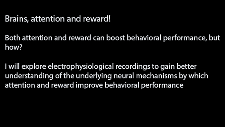 Brains, attention and reward! -  Berry van den Berg, MSc