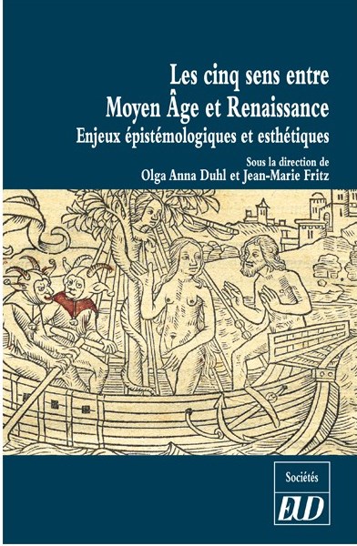 Les cinq sens entre Moyen Âge et Renaissance: enjeux épistémologiques et esthétiques