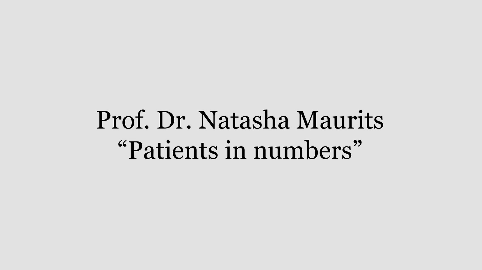 Patients in numbers by Natasha Maurits