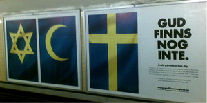An ad placed in subways in Sweden by the Swedish Humanist association. Translation: God probably does not exist.