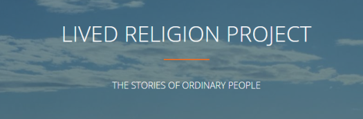 The Lived Religion Project