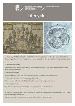 Flyer for the History of Medicine and Health Seminar, themed "Lifecycles". The flyer contains two images. On the left is an early modern engraving titled "Trap des Ouderdoms" (stairs of age) with each step of the pyramidal stairs supporting a male person of increasing age. On the right a cluster of cells.