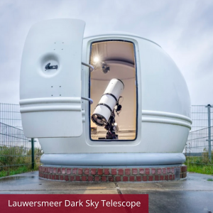 Lauwersmeer Dark Sky Telescope