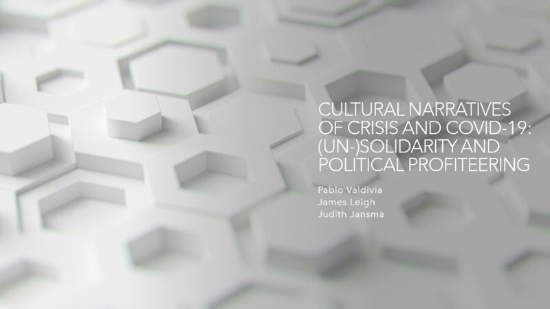 Watch the recording: Cultural Narratives of Crisis and COVID-19: Metaphors, (Un)Solidarity and Political Profiteering