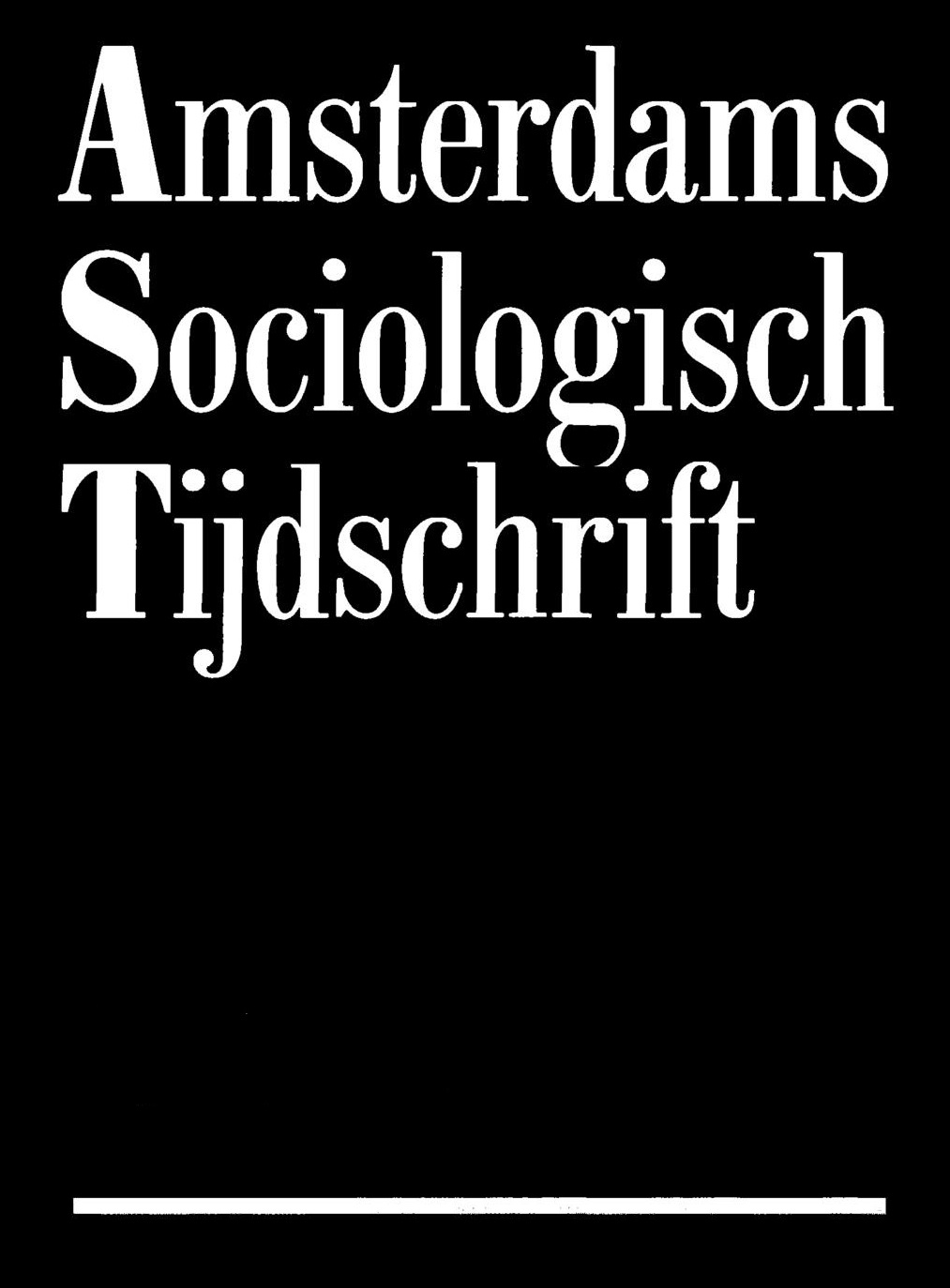 Amsterdams Sociologisch Tijdschrift Amsterdams Sociologisch Tijdschrift 