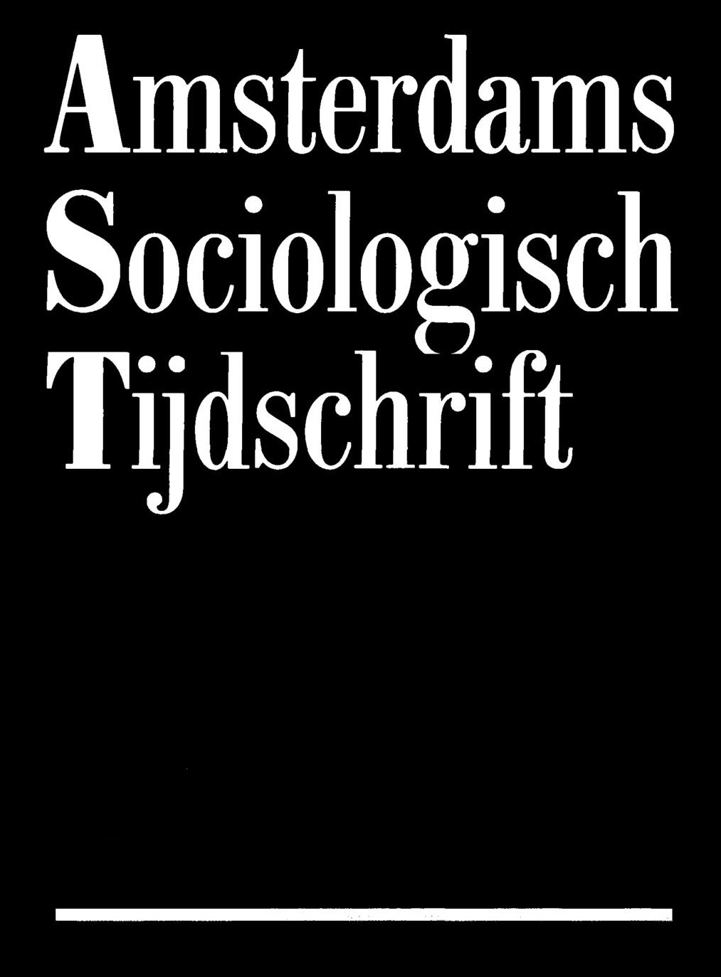 Amsterdams Sociologisch Tijdschrift Amsterdams Sociologisch Tijdschrift