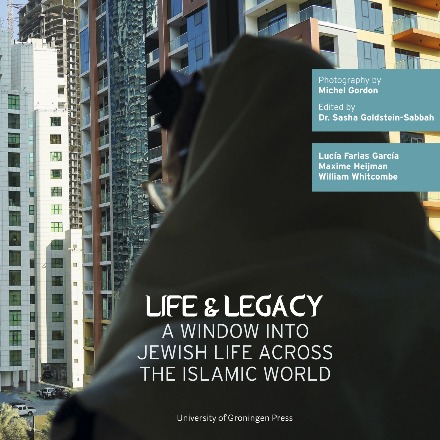 New UGP publication: Life & Legacy: A Window into Jewish Life Across the Islamic World