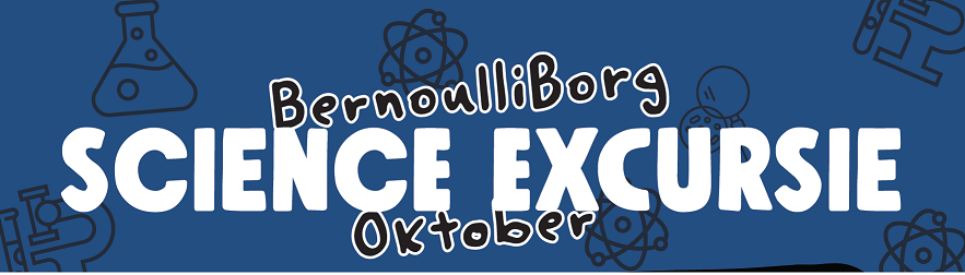 Science excursie Bernoulliborg