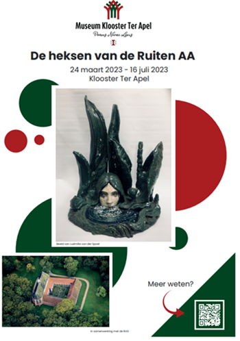 Advertentieposter voor de tentoonstelling: De heksen van de Ruiten AA in het Museum Klooster Ter Apel van 24 maart – 16 juli 2023. Gemaakt door Marjan Daanje en Melissa Steenhuis.