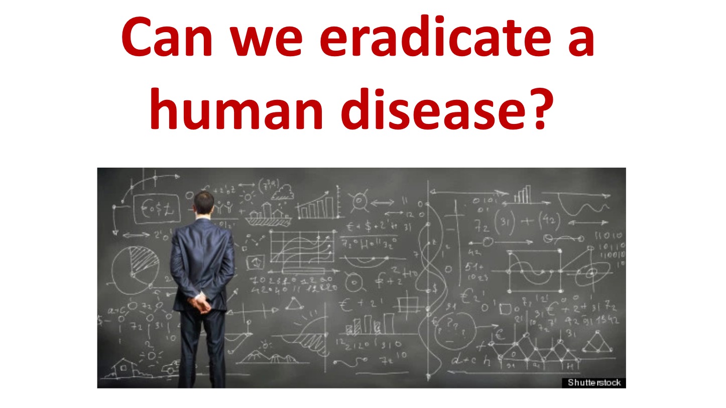 Is it possible to eradicate a disease?