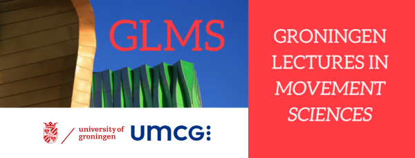 Groningen Lectures in Movement Sciences