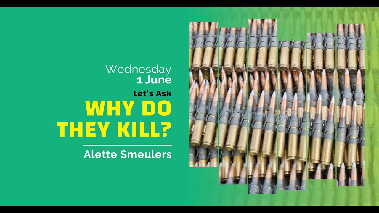 Alette Smeulers - Why do they kill?