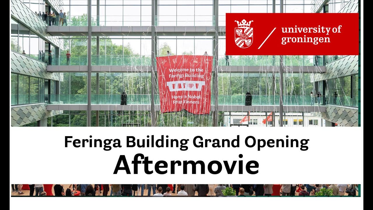 De aftermovie van de de feestelijke opening van de Feringa Building. 