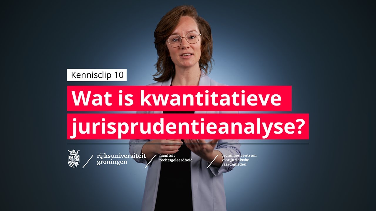Kennisclip 10: Wat is kwantitatieve jurisprudentieanalyse?